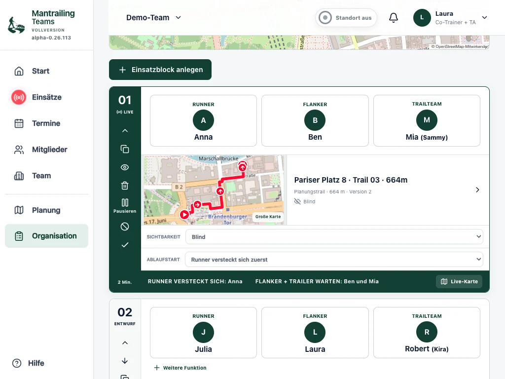 Organisation mit Rollen, Trailwahl und Ablaufstart pro Einsatzblock.
